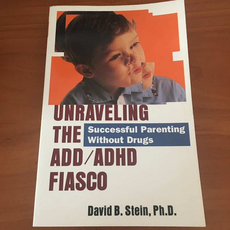 Unraveling the ADD/ADHD Fiasco