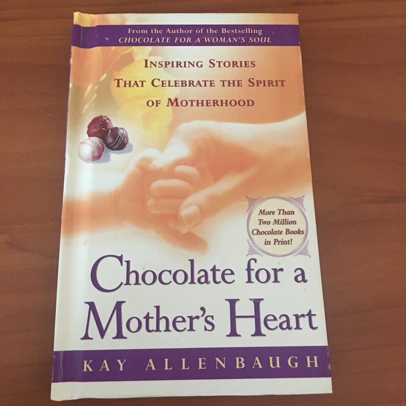 Chocolate for a Mother's Heart