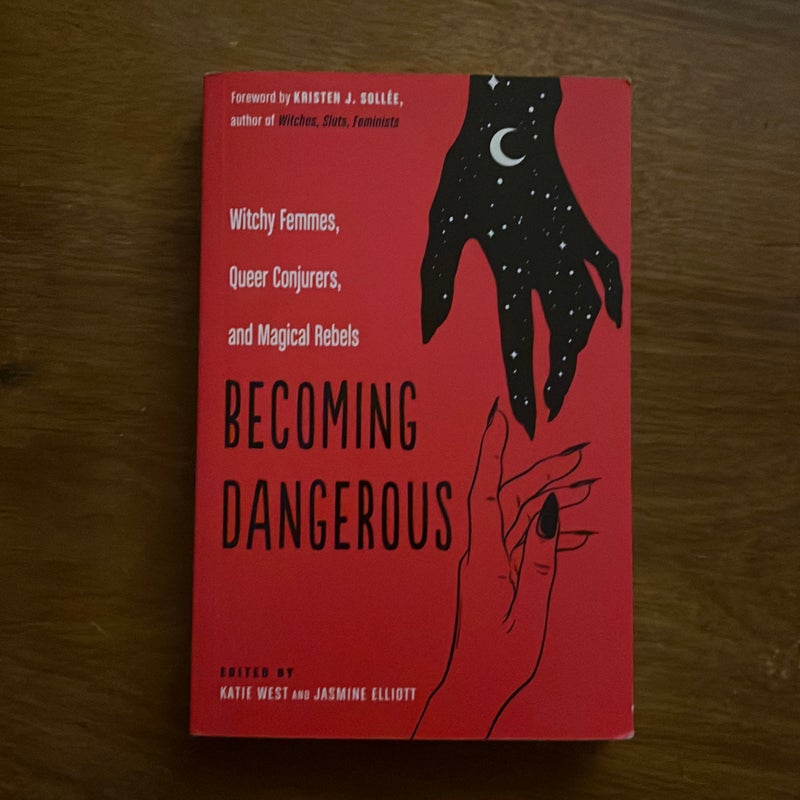 Becoming Dangerous