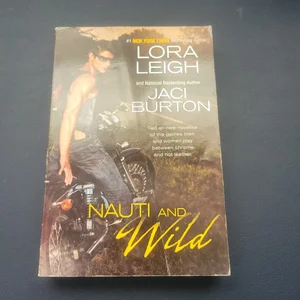Nauti and Wild