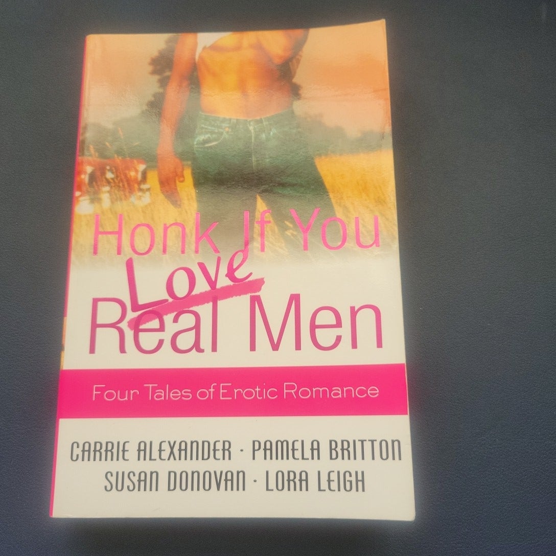 Honk If You Love Real Men