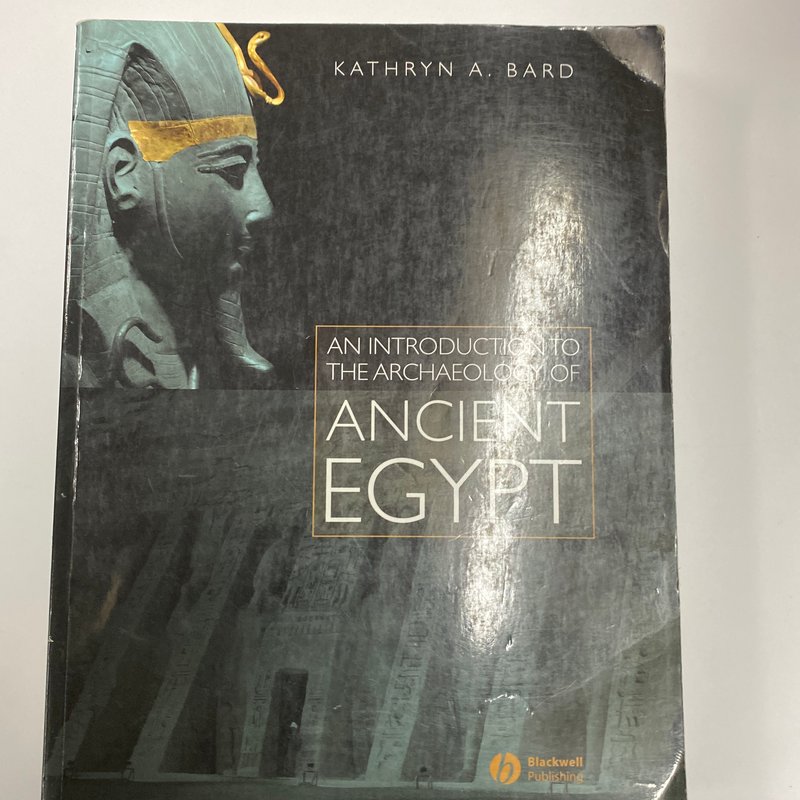 An Introduction to the Archaeology of Ancient Egypt by Kathryn A. Bard