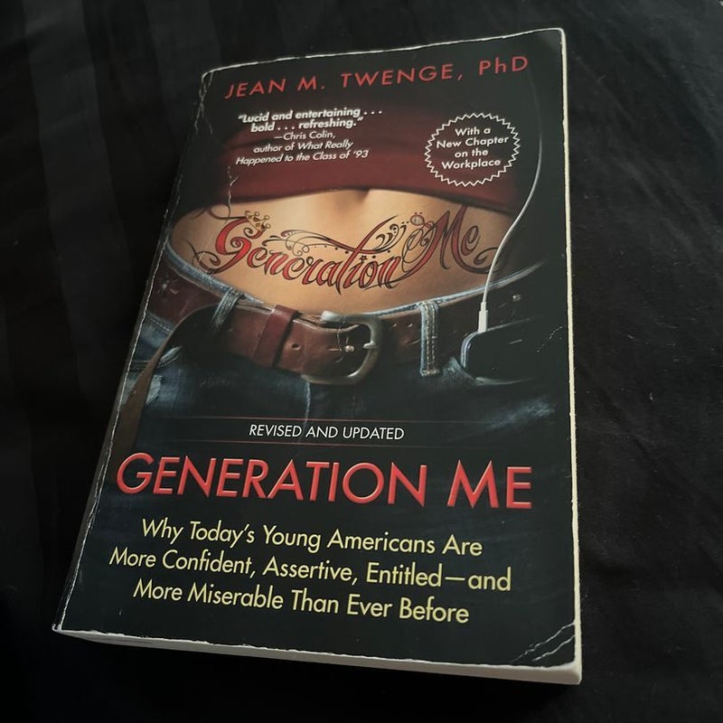 Generation Me - Revised and Updated