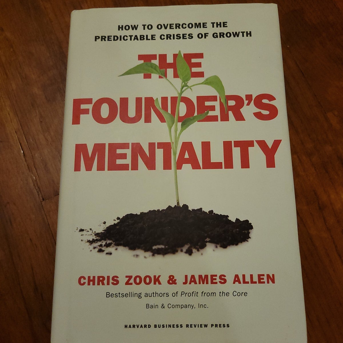  The Founder's Mentality: How to Overcome the