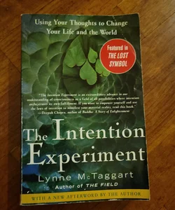 The Intention Experiment