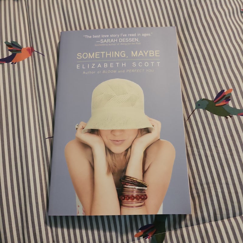 Something, Maybe