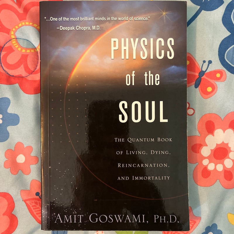 Physics of the Soul