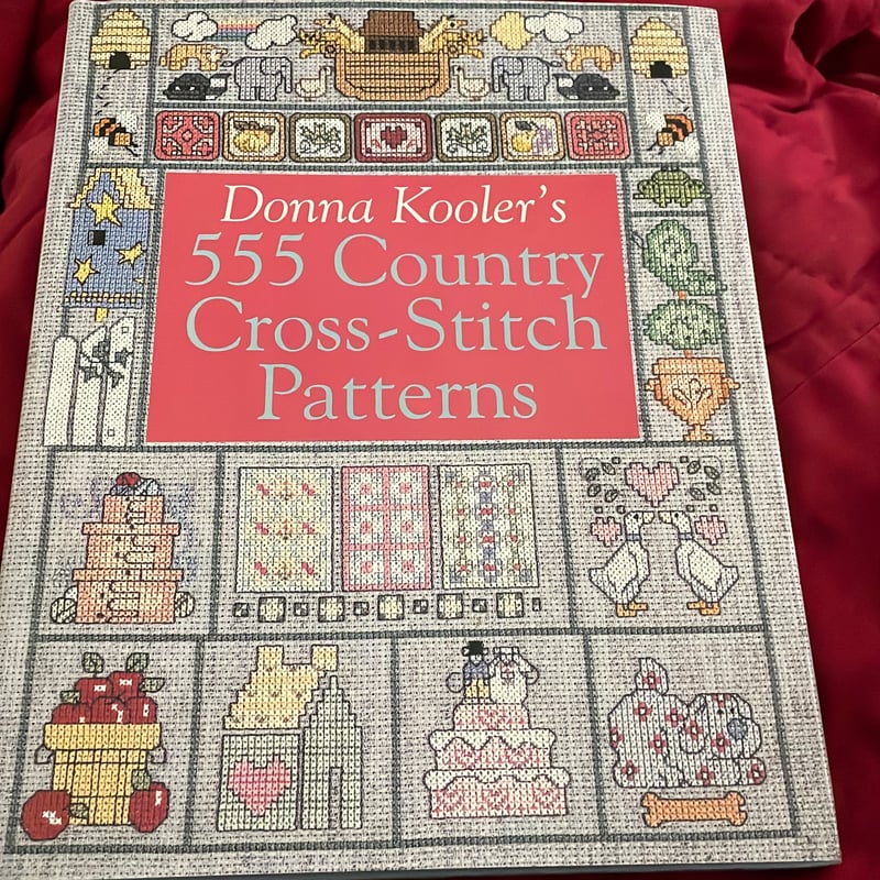 555 Country Cross-Stitch Patterns by Donna Kooler