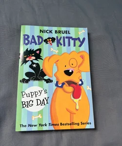 Bad Kitty puppy’s big day 