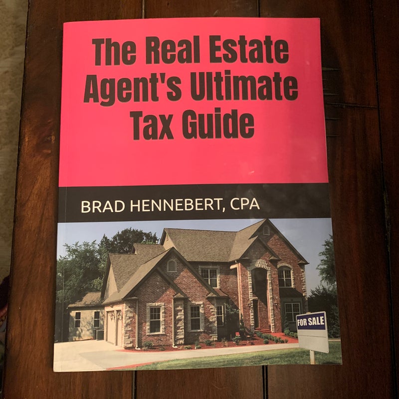 The real estate agent’s ultimate tax guide