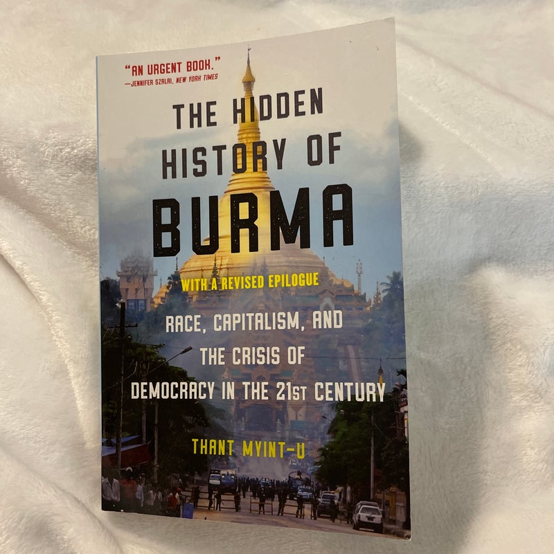 The Hidden History of Burma