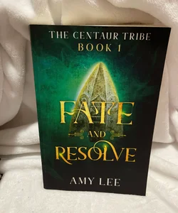 Fate and Resolve