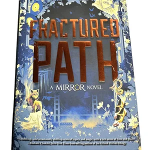 Fractured Path-The Mirror, Book 3