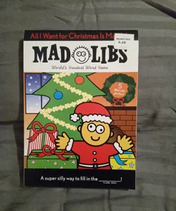 All I Want for Christmas Is Mad Libs