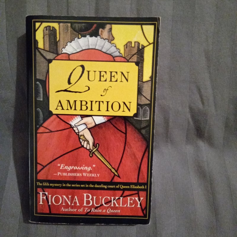 The Queen of Ambition