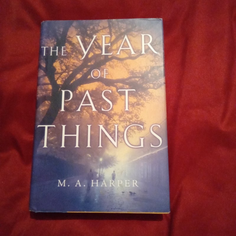 The Year of Past Things
