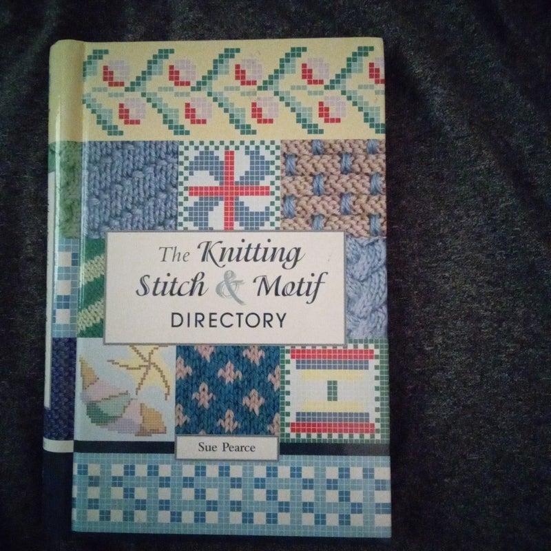 The Knitting Stitch and Motif Directory