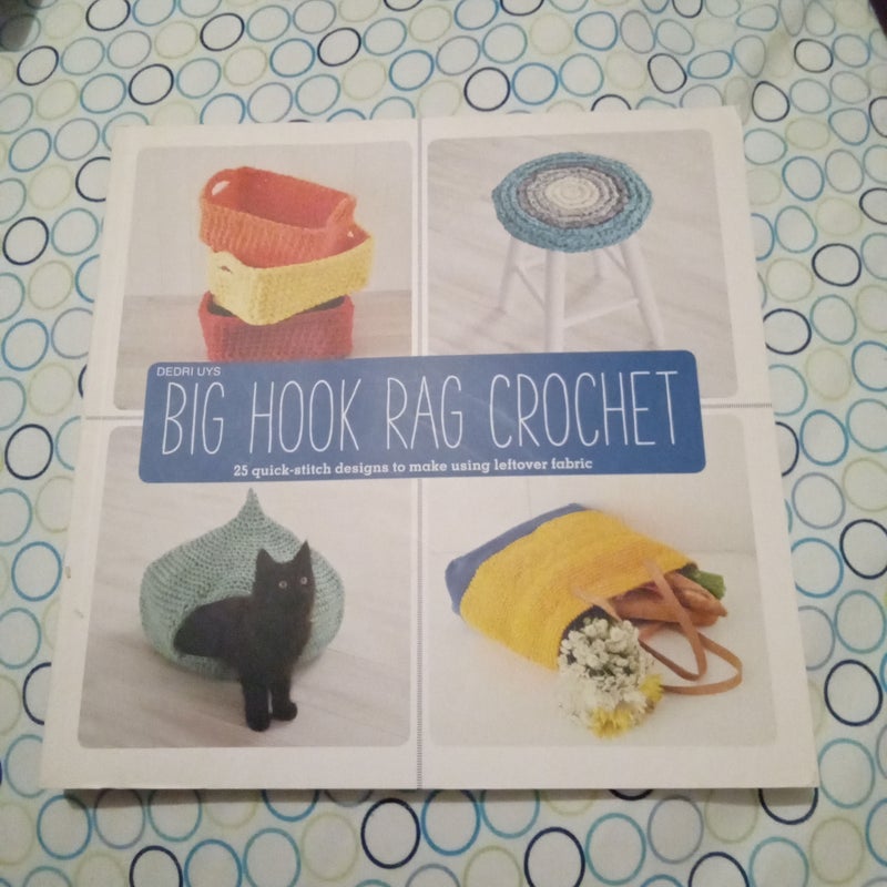 Big Hook Rag Crochet