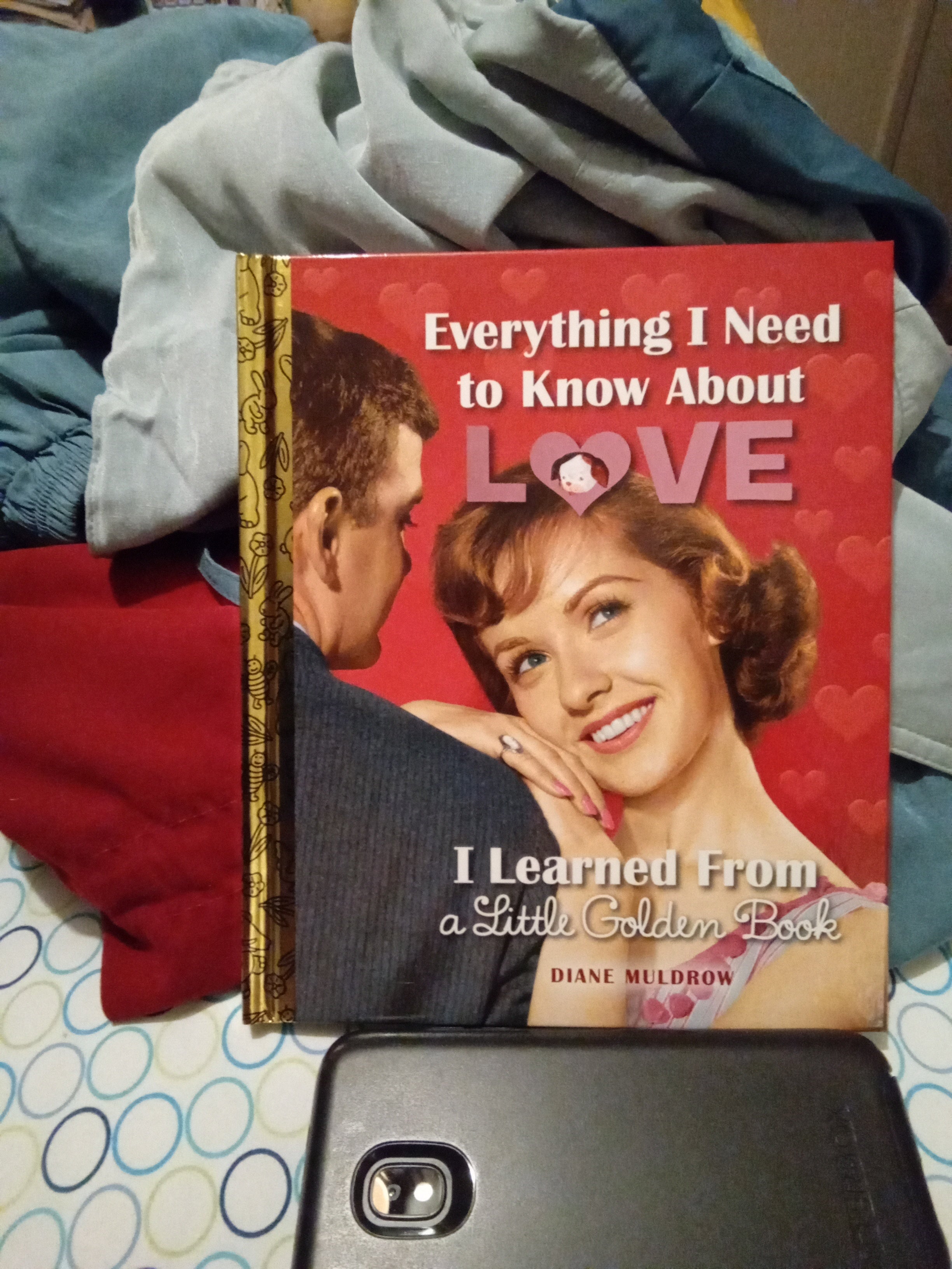 Everything I Need to Know about Love I Learned from a Little Golden Book