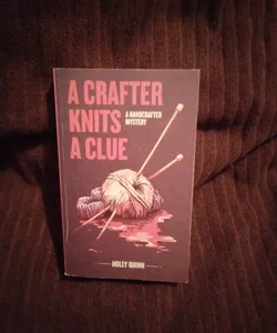 A Crafter Knits A Clue