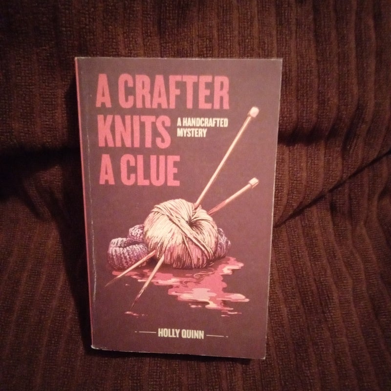 A Crafter Knits A Clue