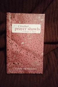 Crochet Prayer Shawls