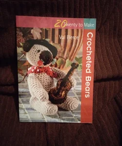 Twenty to Make Crochet Bears