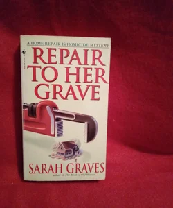 Repair to Her Grave