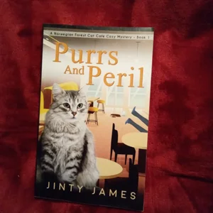 Purrs and Peril