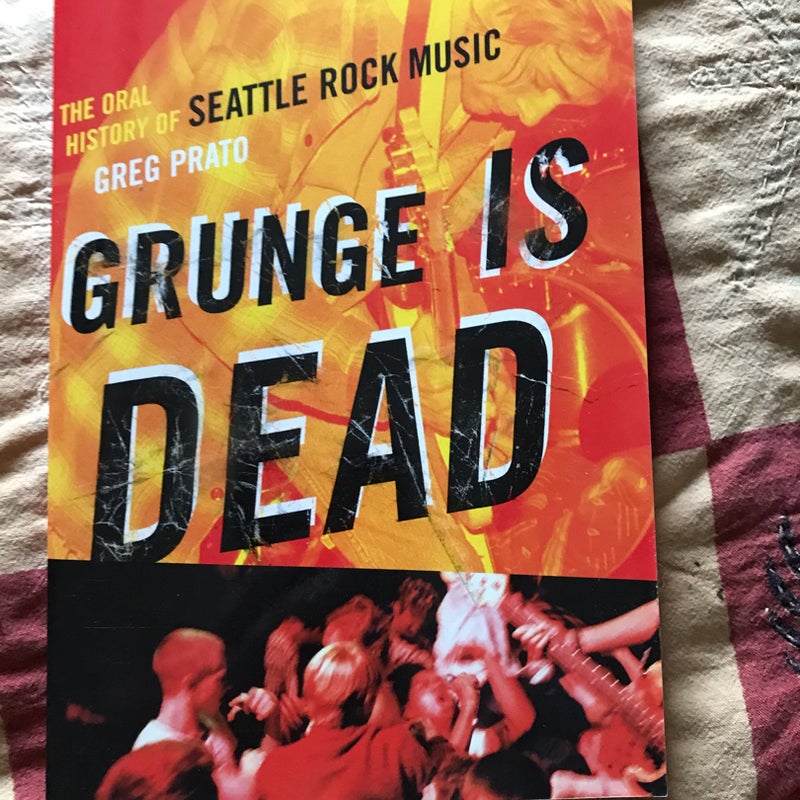 Grunge Is Dead