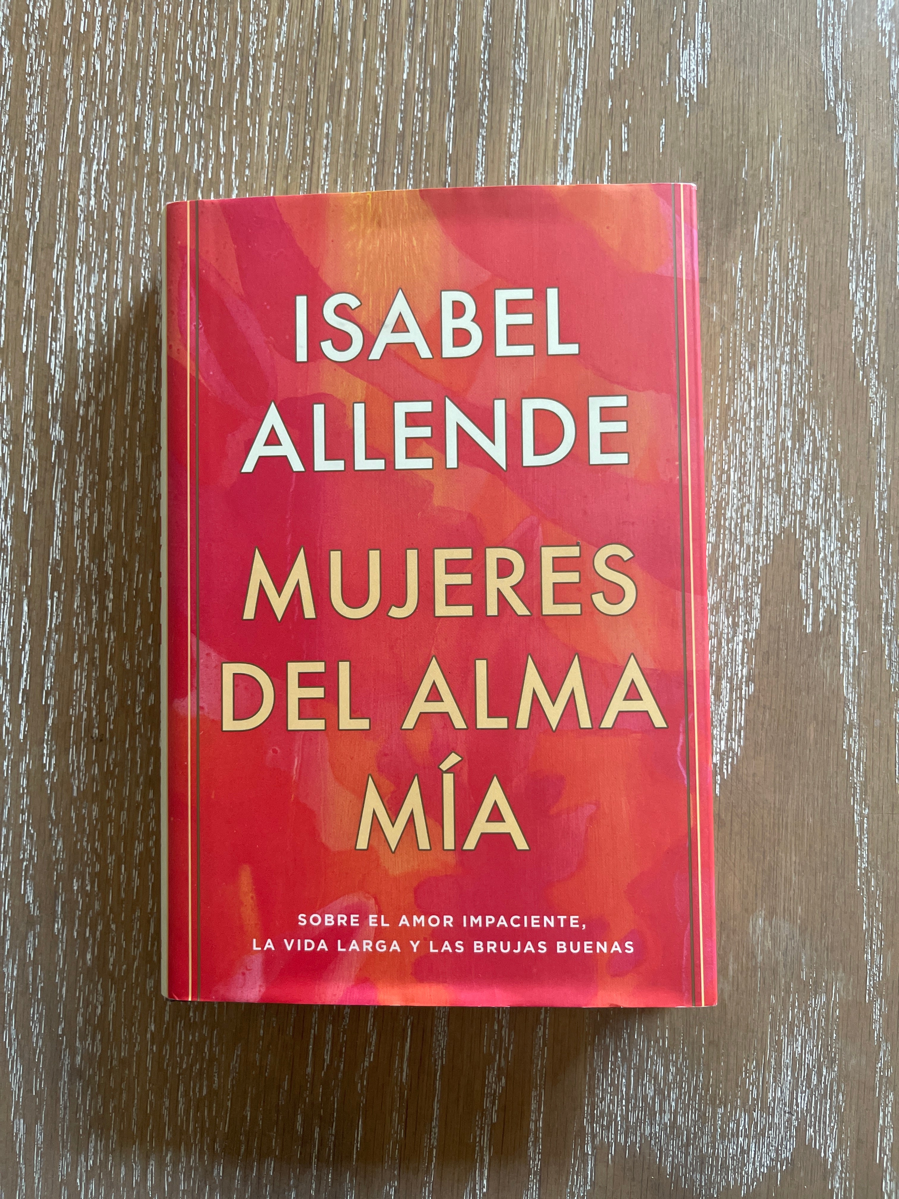 Mujeres Del Alma Mía / the Soul of a Woman