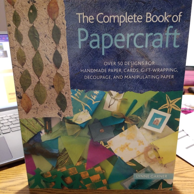 The Complete Book of Papercraft