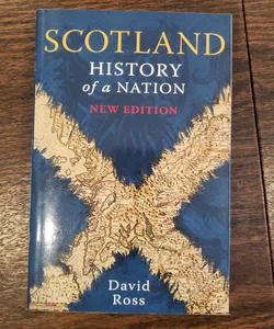 Scotland History of a Nation
