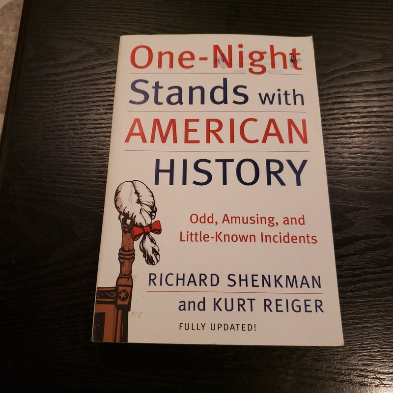 One-Night Stands with American History (Revised and Updated Edition)