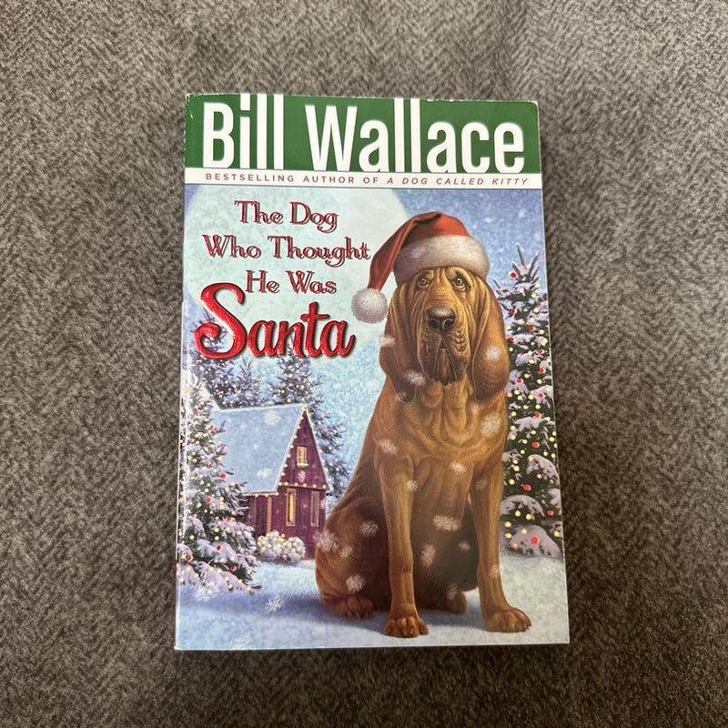 The Dog Who Thought He Was Santa