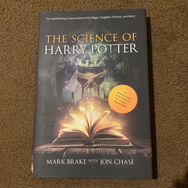 The Science of Harry Potter by Mark Brake; John Chase, Hardcover ...