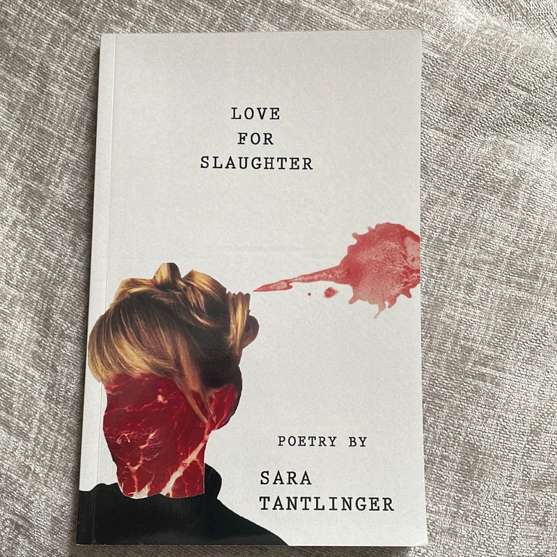 Love for Slaughter