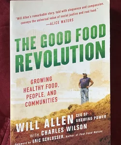 The Good Food Revolution