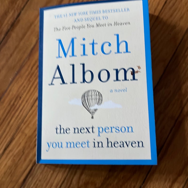 The Next Person You Meet in Heaven