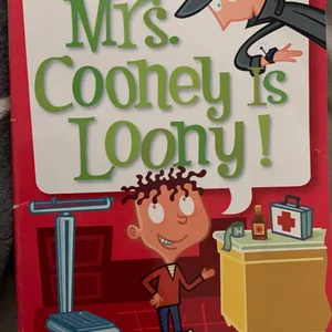 My Weird School #7: Mrs. Cooney Is Loony!