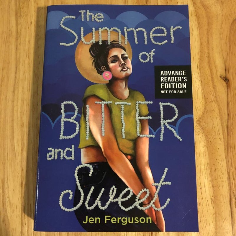 The Summer of Bitter and Sweet