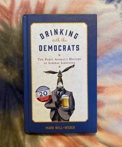 Drinking with the Democrats