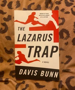 The Lazarus Trap
