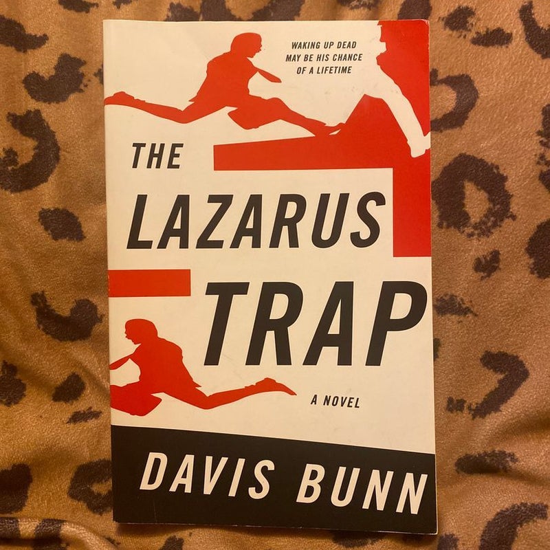 The Lazarus Trap