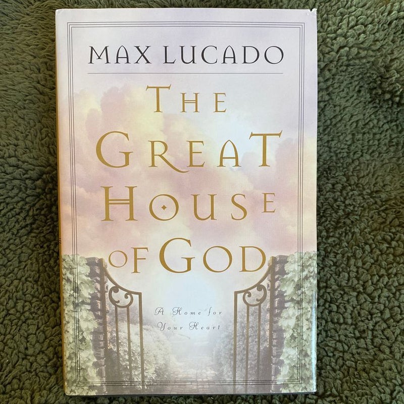 The Great House of God