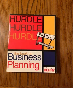 Hurdle: the Book on Business Planning