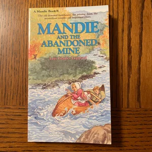 Mandie and the Abandoned Mine