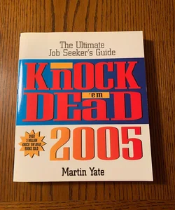 Knock 'Em Dead 2005