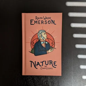 Nature and Other Essays