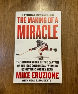 The Making of a Miracle